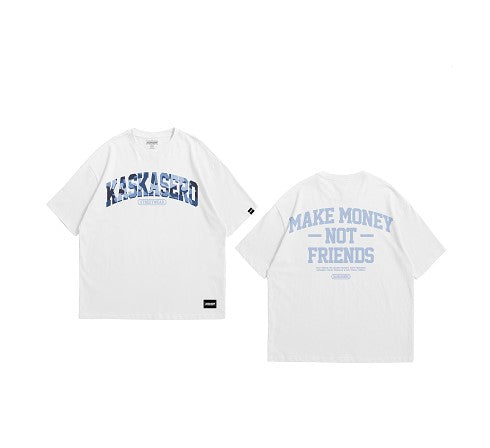 ''MAKE MONEY NOT FRIENDS'' WHITE